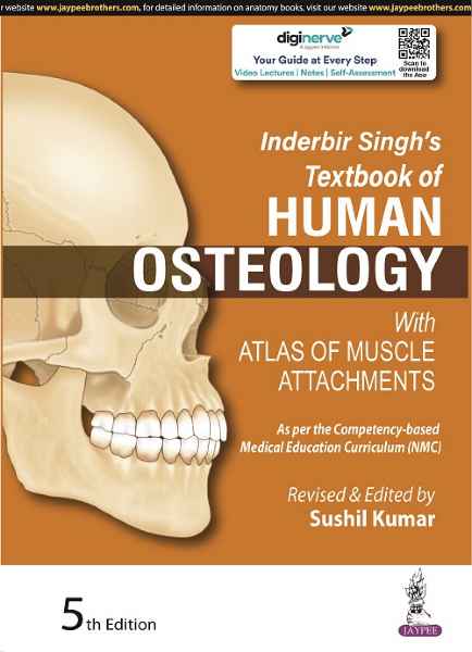 Inderbir Singh Textbook of Human Osteology with Atlas of Muscle Attachments